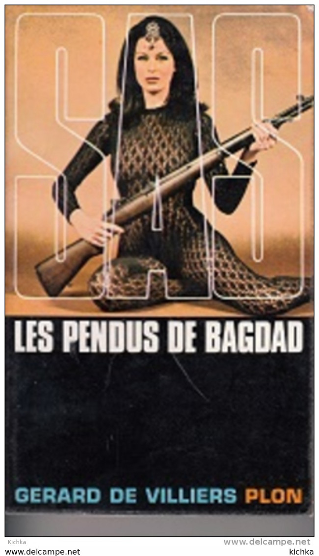 Gérard De Villiers -SAS Les Pendus De Bagdad - Plon