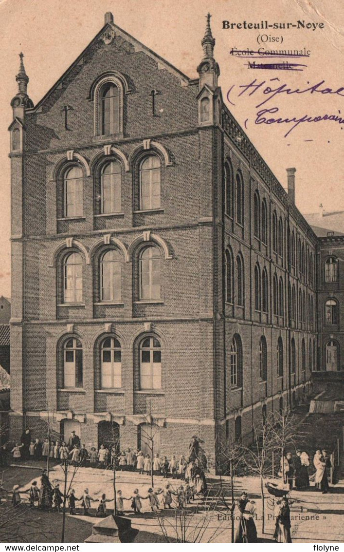 Breteuil Sur Noye - école Communale Maternelle - Hôpital Temporaire - Groupe D'enfants Classe - Breteuil