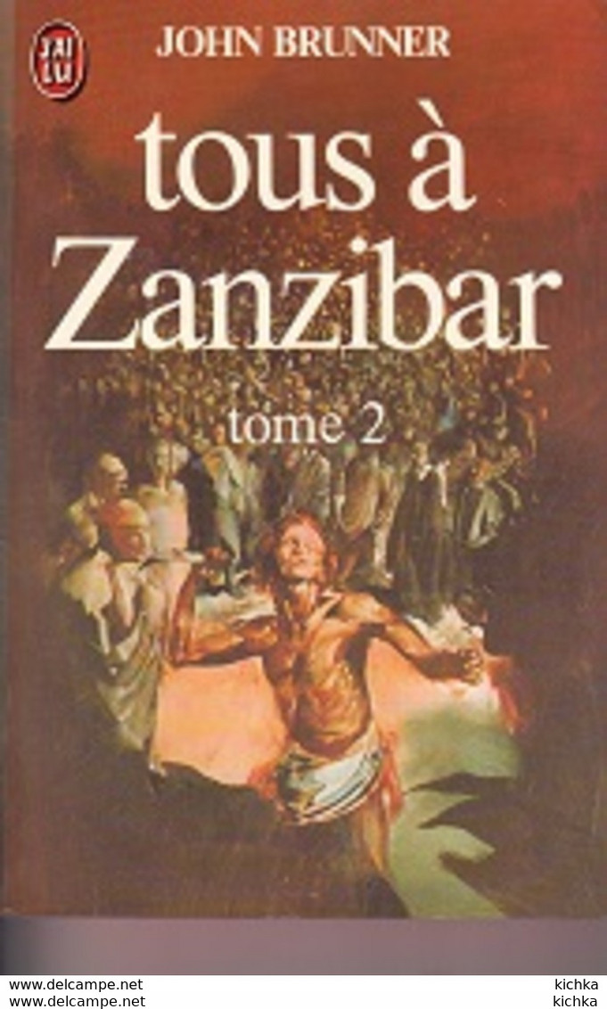 John Brunner -Tous à Zanzibar Tomes I Et II - J'ai Lu