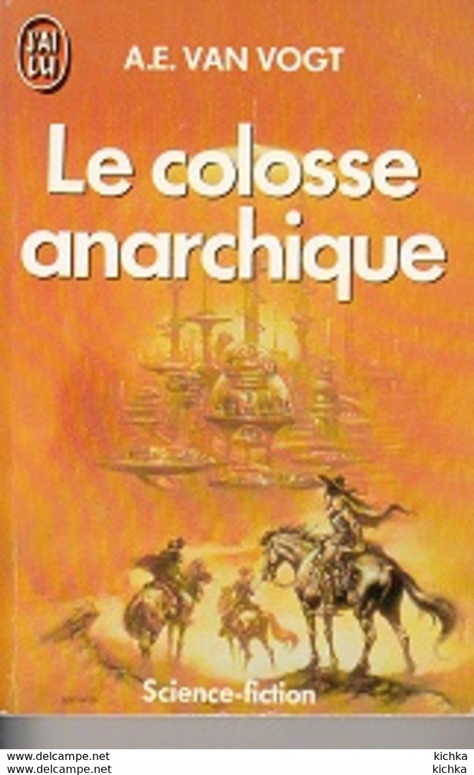 A.E. Van Vogt -Le Colosse Anarchique - J'ai Lu