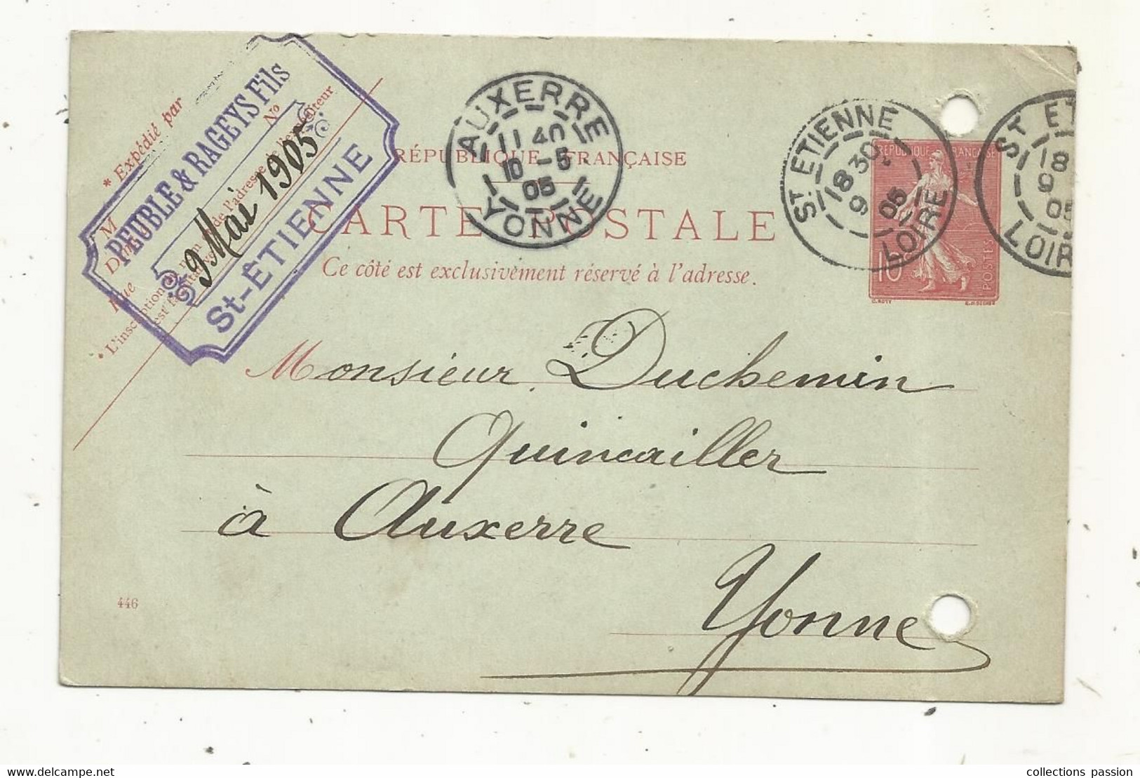 Entier Postal Sur Carte Postale, ST ETIENNE ,  LOIRE, AUXERRE ,  YONNE 1905,  2 Scans, Peuble & Rageys Fils - Cartes Postales Types Et TSC (avant 1995)