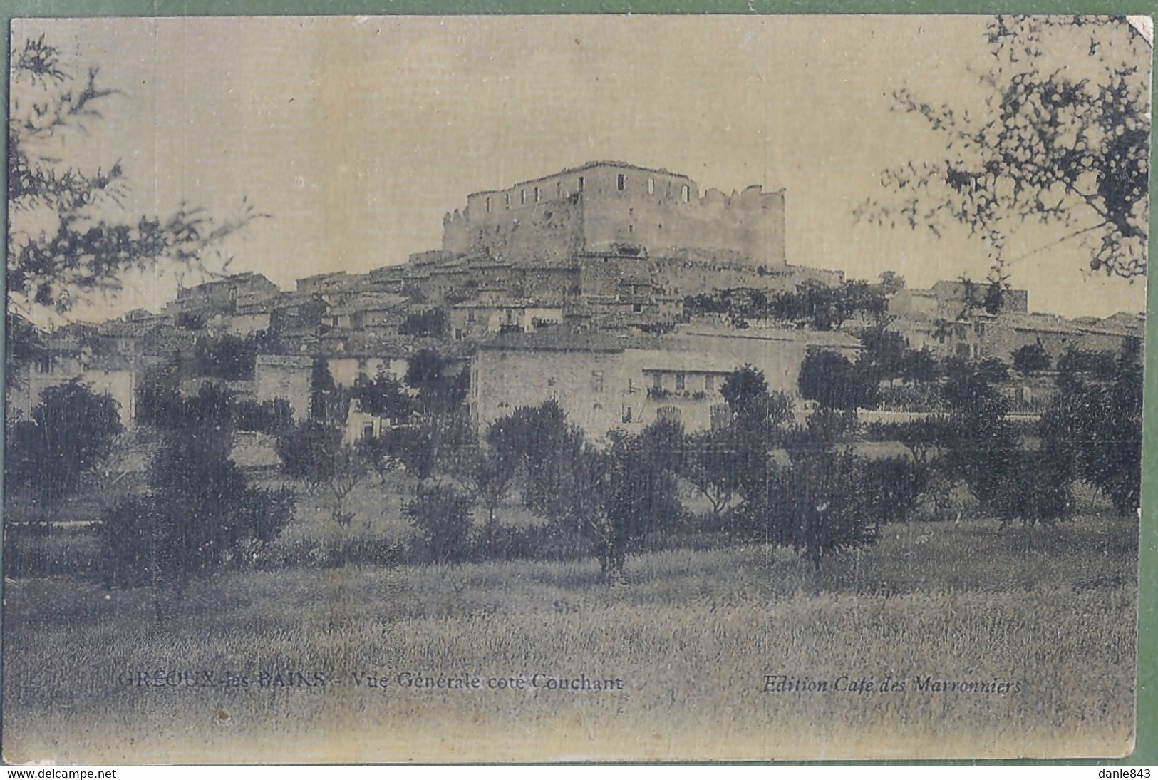 CPA  Vue Rare -  ALPES DE HAUTES PROVENCE - GRÉOUX LES BAINS - VUE GÉNÉRALE COTÉ COUCHANT - édition Café Des Marronniers - Gréoux-les-Bains