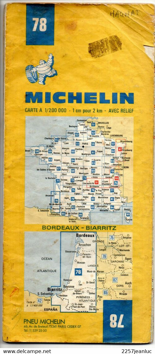 Carte N: 78  - Bordeaux - Biarritz  -  Pub  Pneus   MichelinXZX  Au Dos  Carte Au  200000 ème  De 1983 /84 - Maps/Atlas