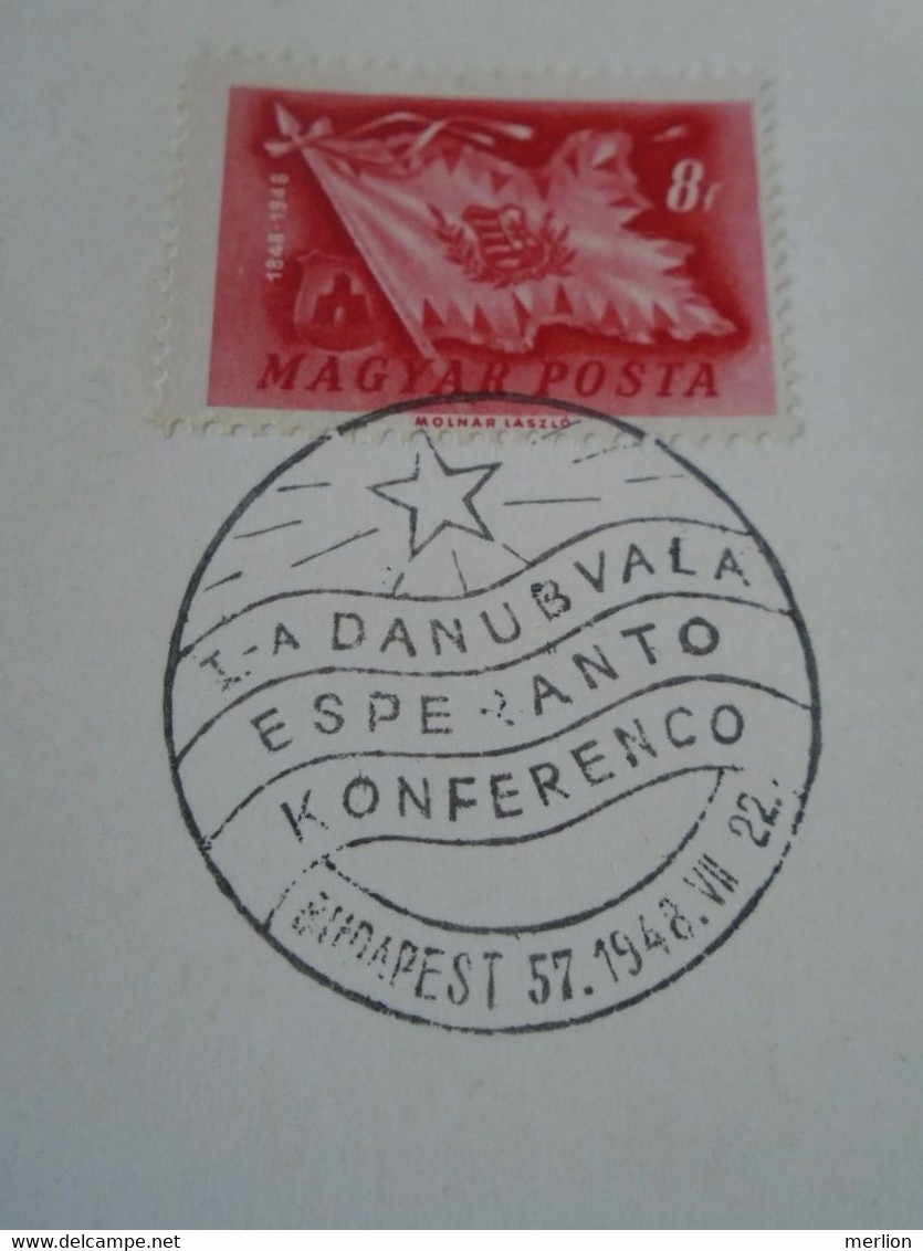 ZA414.35  Hungary   Special Postmark - I.a DANUBVALA  Esperanto Konferenco Budapest 57  -  1948 VII 22 - Marcophilie