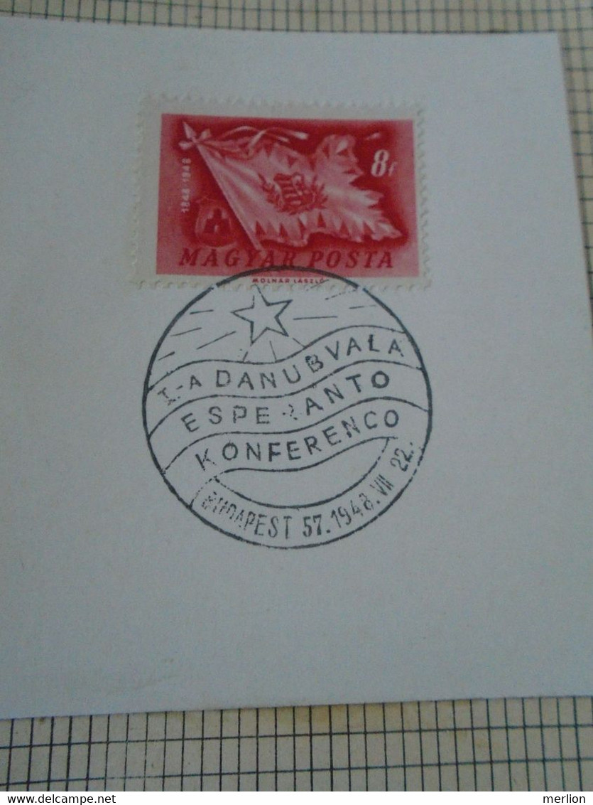 ZA414.35  Hungary   Special Postmark - I.a DANUBVALA  Esperanto Konferenco Budapest 57  -  1948 VII 22 - Postmark Collection