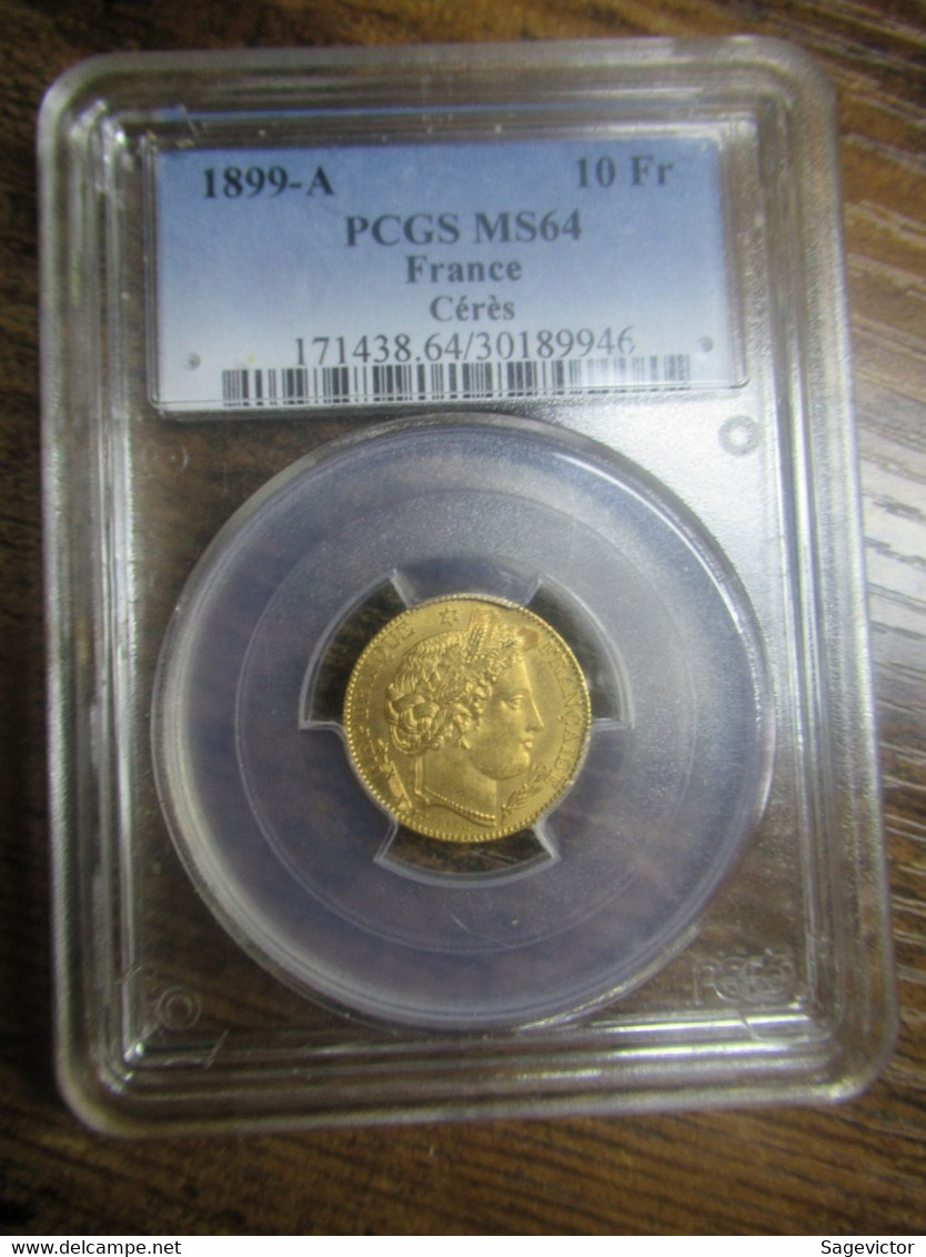 10 Francs Or Gradée PCGS Ms64 1899 A - 20 Francs (gold)