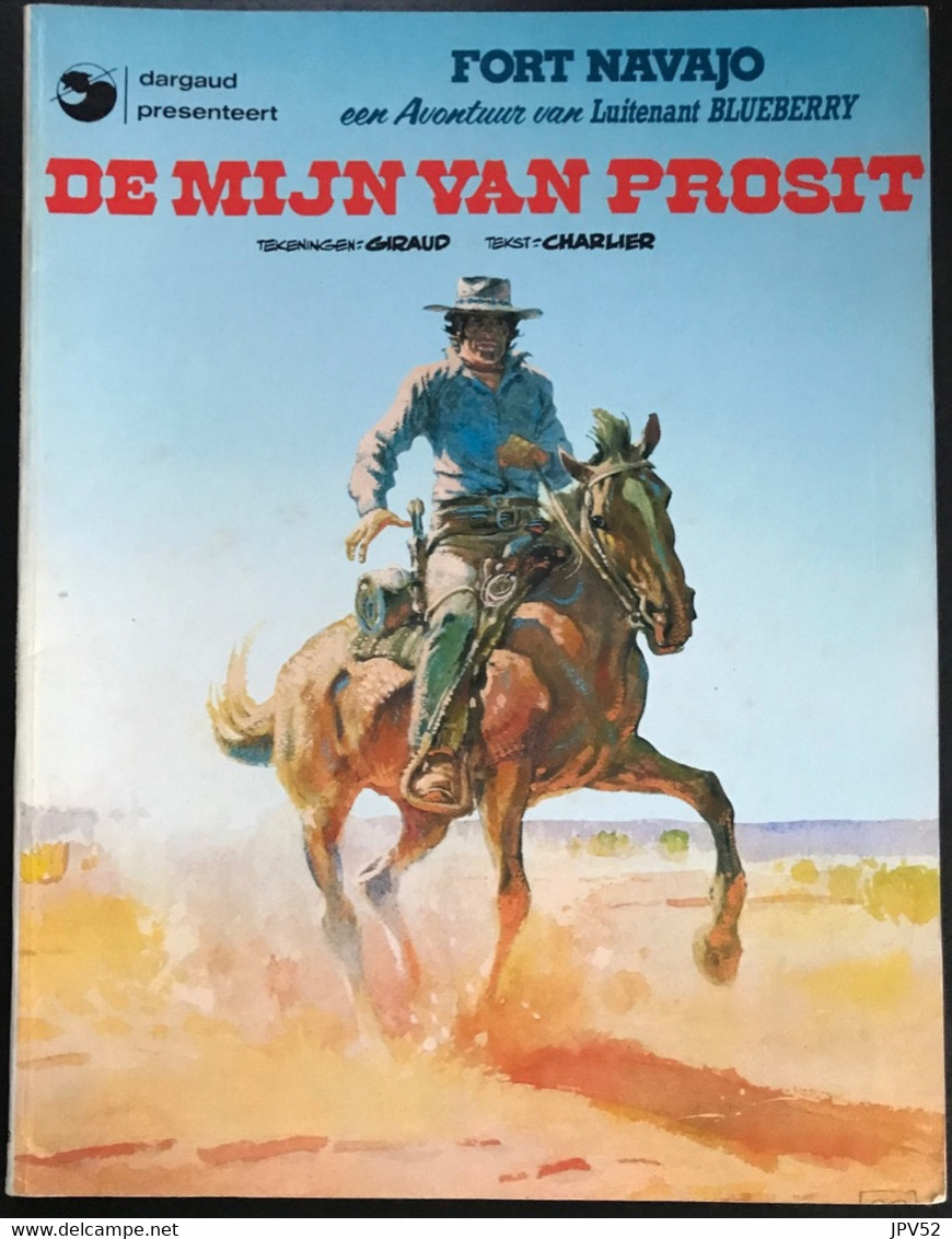 (487) Luitenant Blueberry - Fort Navajo - De Mijn Van Prosit - 1972 - 48 Blz. - Charlier - Giraud - Blueberry