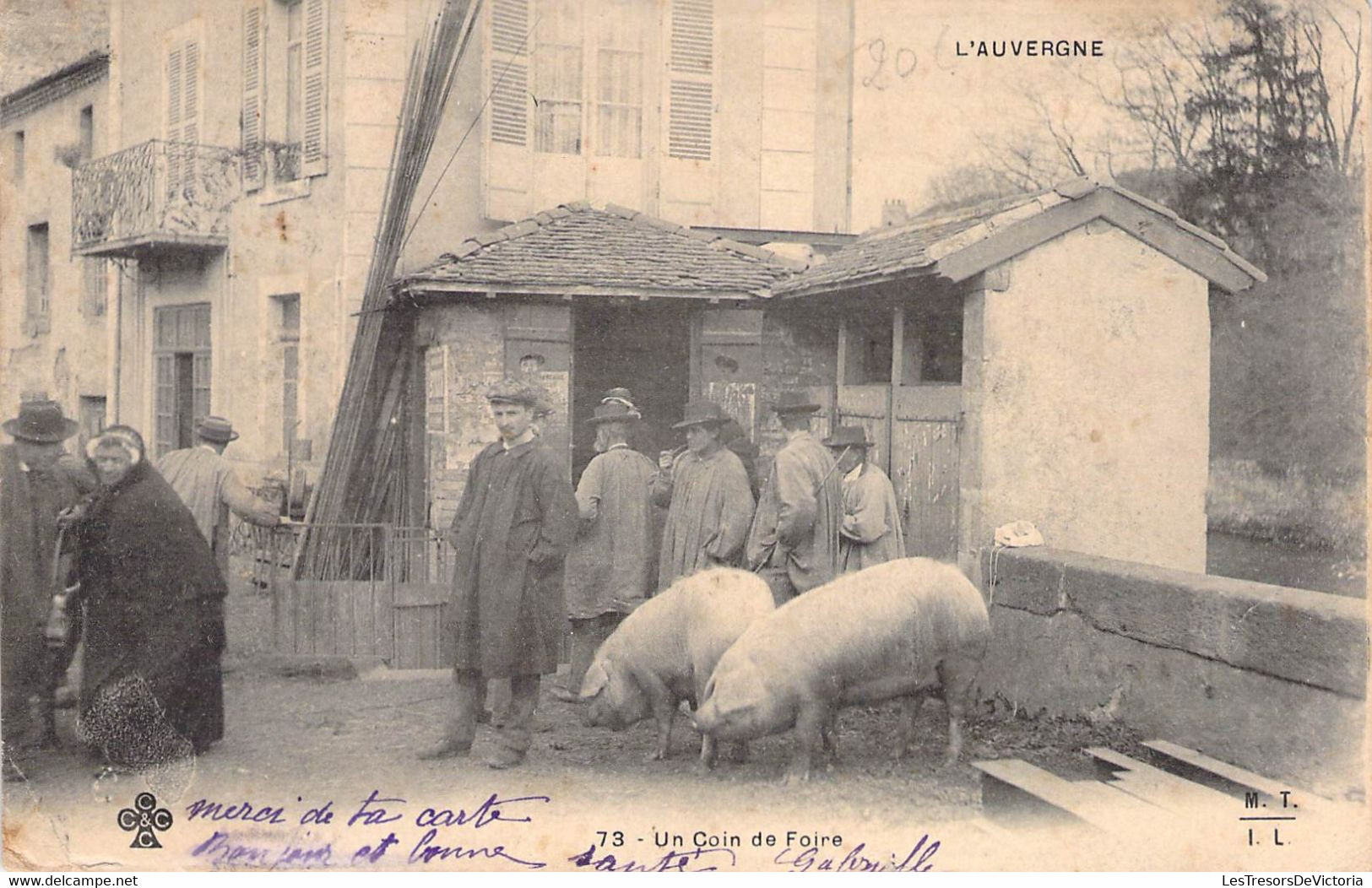 CPA Thèmes - Agriculture - L'Auvergne - Un Coin De Foire - M.T.I.L. - Dos Non Divisé - Oblitérée 1907 - Other & Unclassified