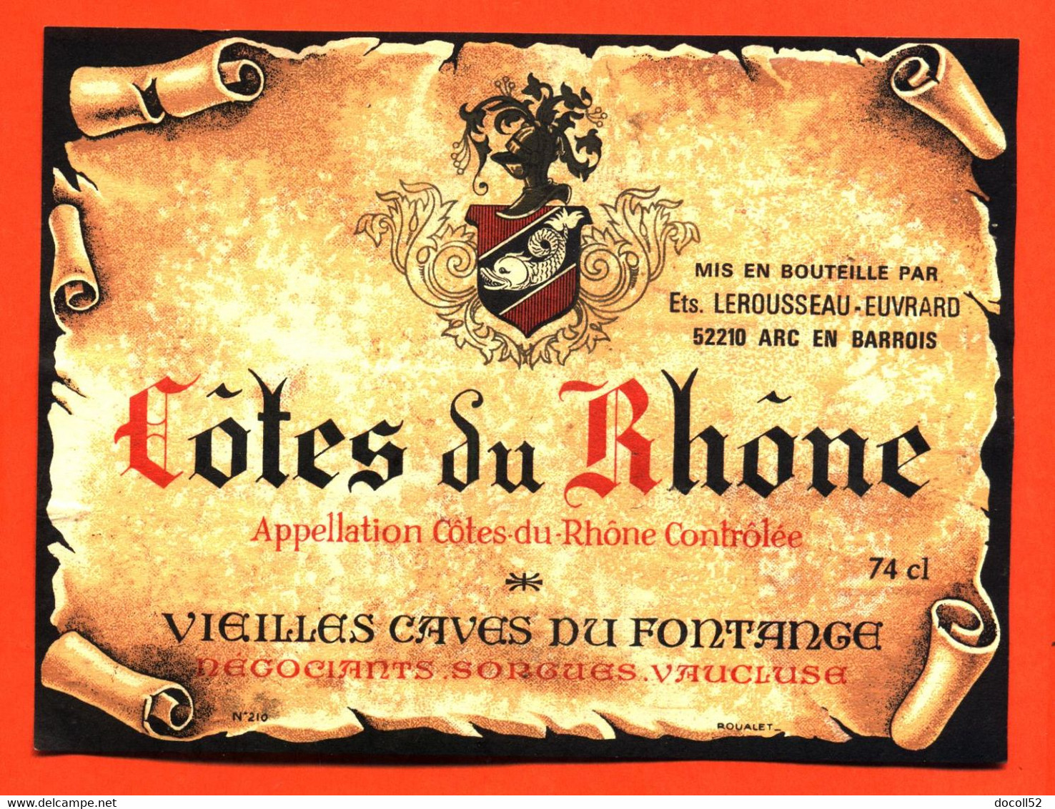 Etiquette De Vin De Cotes Du Rhone Caves Du Fontange à Sorgues - Lerousseau Euvrard à Arc En Barrois - 75 Cl - Côtes Du Rhône