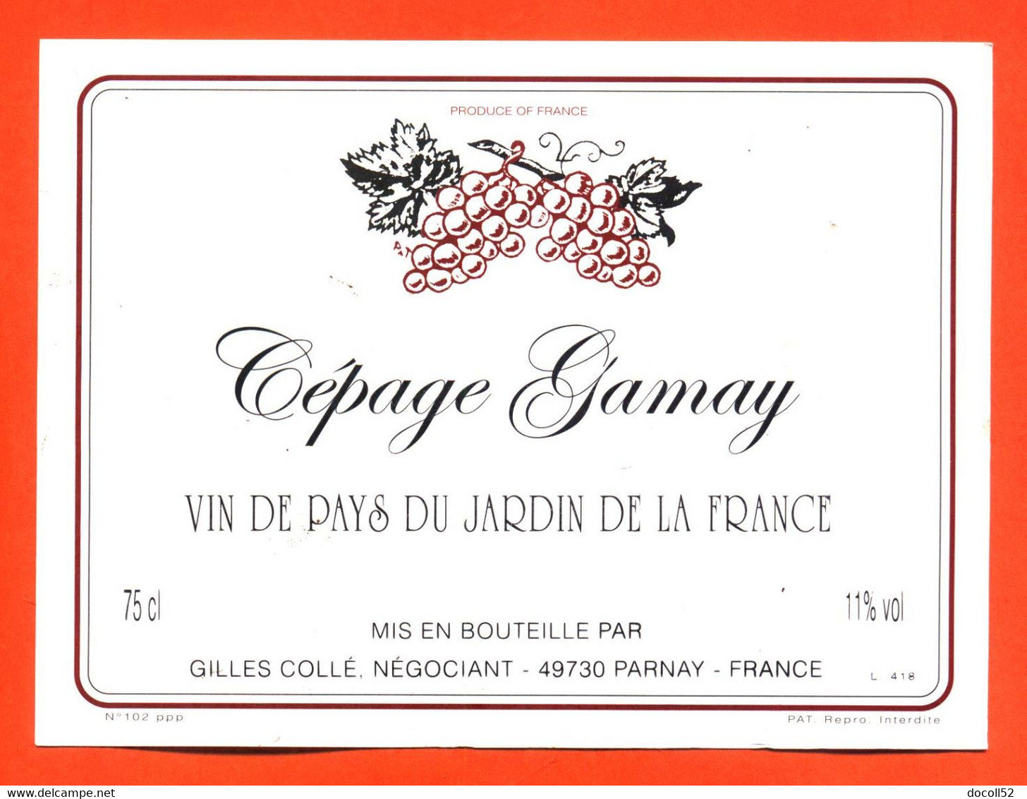 Etiquette Neuve De Vin De Pays Cépage Gamay Gilles Collé à Parnay - 75 Cl - Vin De Pays D'Oc