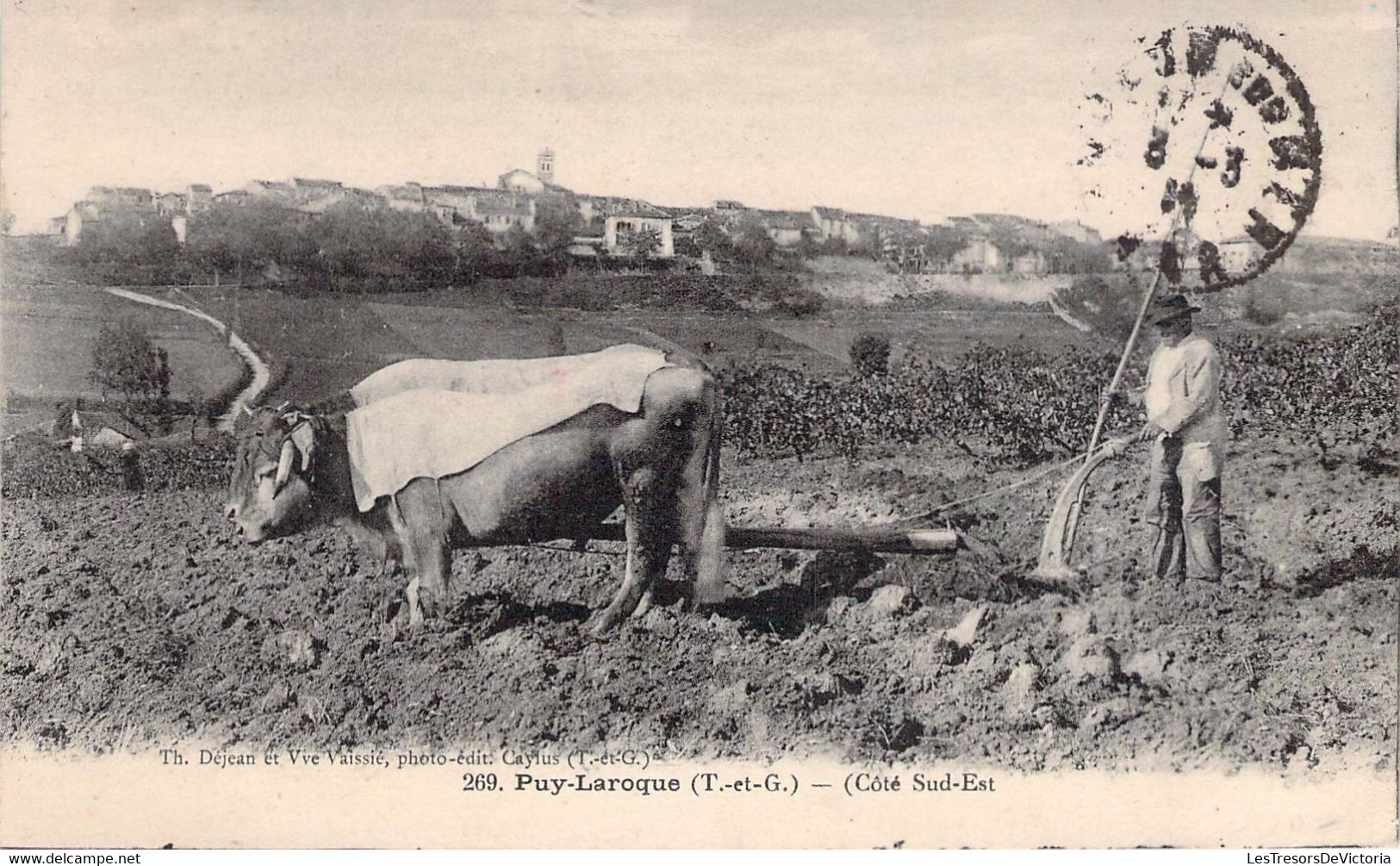 CPA Thèmes - Agriculture - Puy Laroque - T. Et G. - Côté Sud Est - Oblitérée 1914 - Th. Dejean Et Vve Vaissié Phot. Edit - Attelages