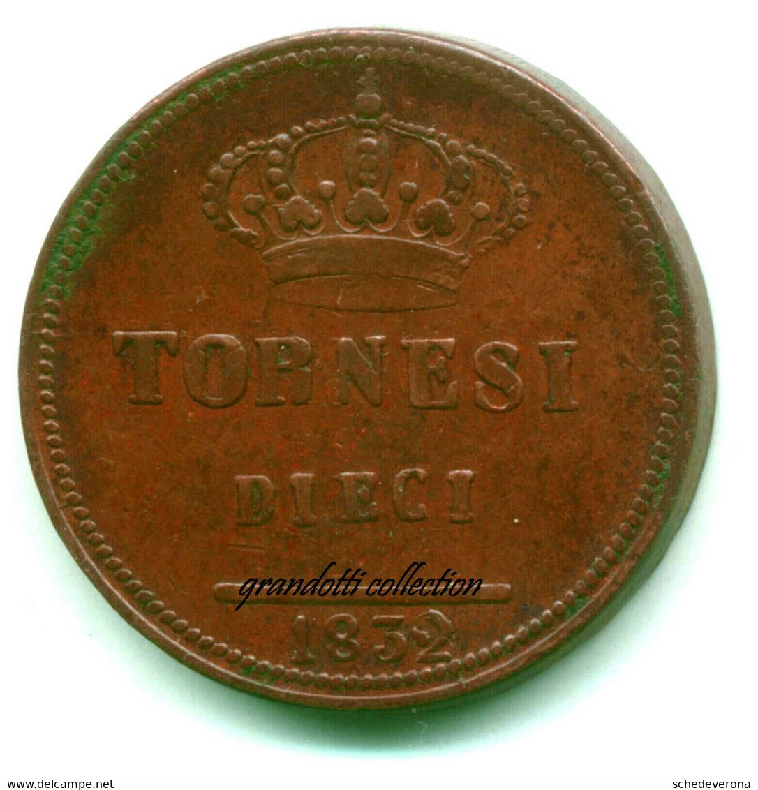 REGNO DUE SICILIE 10 TORNESI 1832 FERDINANDO II DI BORBONE MONETA RAME - Two Sicilia