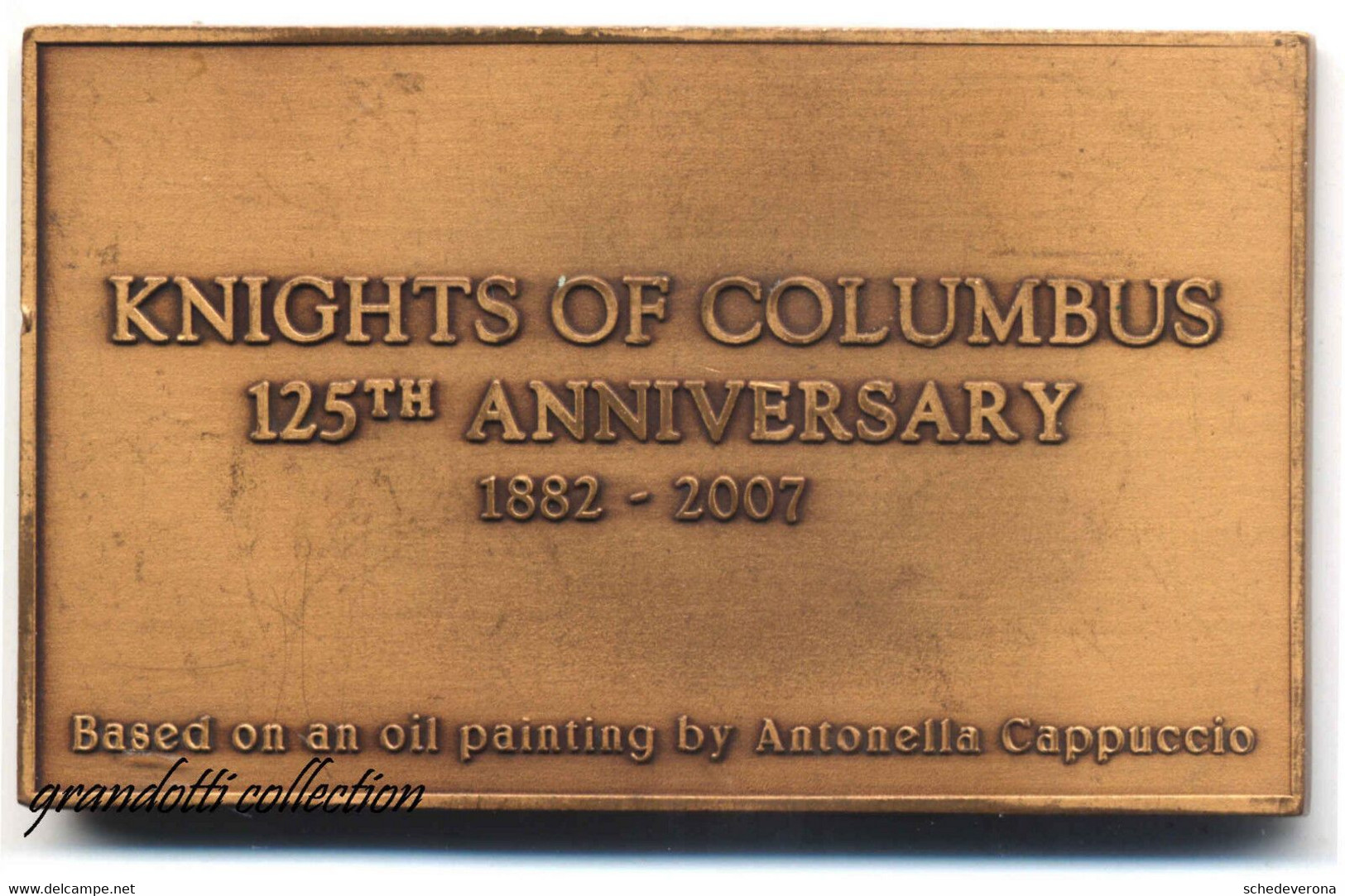 KNIGHTS OF COLUMBUS 125TH ANNIVERSARY 2007 BY ANTONELLA CAPPUCCIO - Professionals/Firms