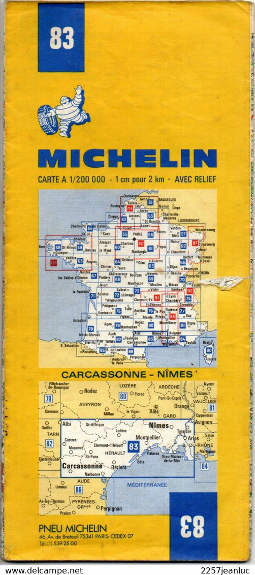 Carte N: 83  - Carcassonne - Nîmes   -  Pub  Pneus   Michelin XZX  Au Dos  Carte Au  200000 ème  De 1982 - Cartes/Atlas