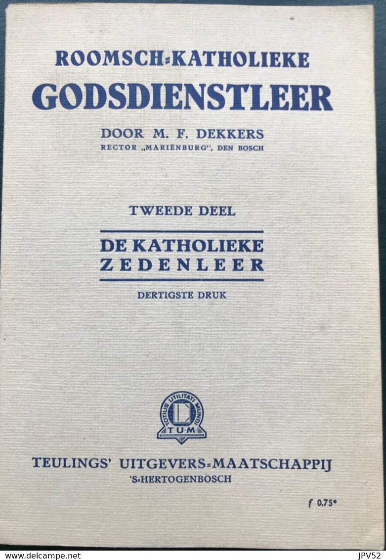 (494) Roomsch Katholieke Godsdienstleer - 1942 - 128 Blz. - M.F. Dekkers - Scolaire