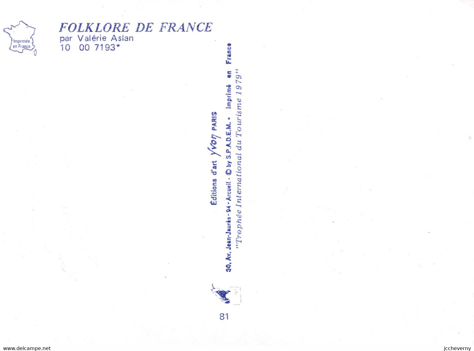 Folklore De France Par Valérie ASLAN      " PROVENCE " - Aslan