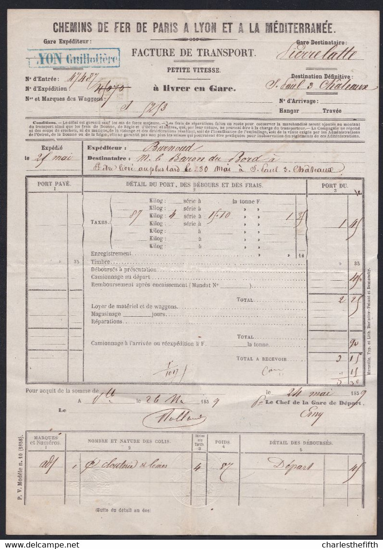 FACTURE DE TRANSPORT 1859 - GRIFFE LYON GUILLOTIERE - VERS LE BARON DU BORD Par PIERRELATTE Vers St PAUL 3 CHATEAUX - Altri & Non Classificati