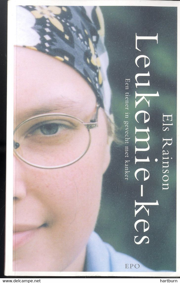 Leukemie-Kes. Een Tiener In Gevecht Met Kanker (Els Rainson) Bijbelse Lectuur Boeken, Lectuur, Literatuur - Esoterik