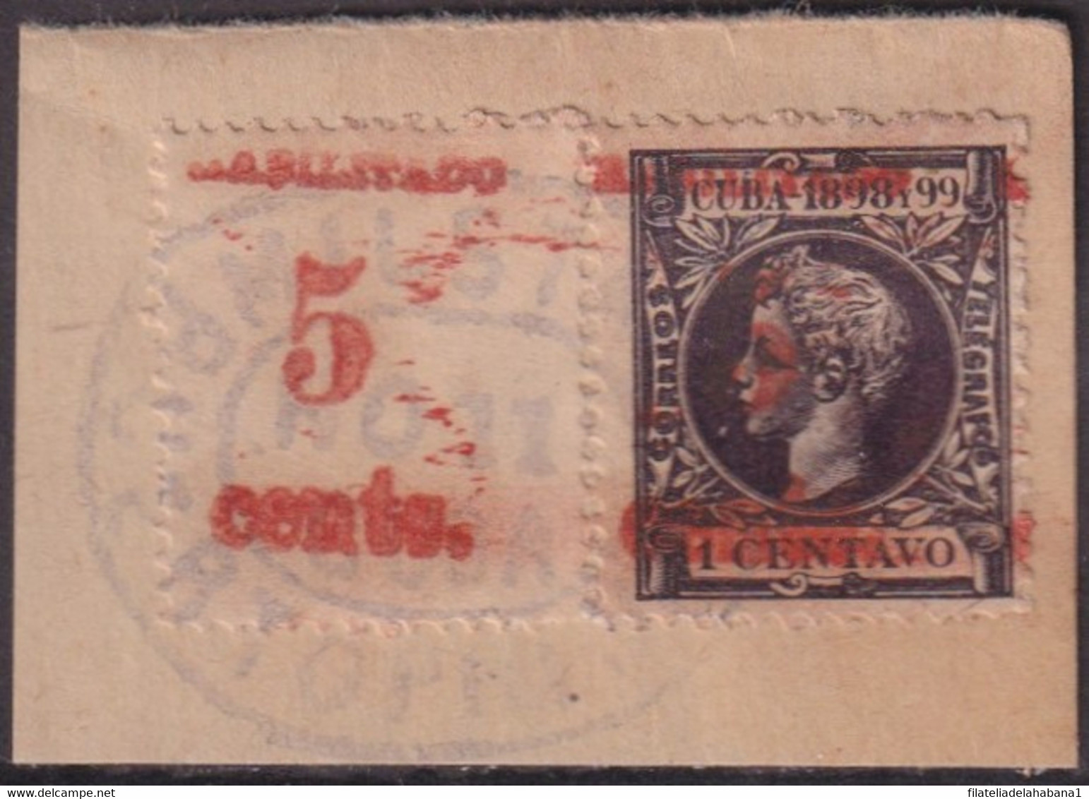 1899-617 CUBA 1899 US OCCUPATION FORGERY PUERTO PRINCIPE 4º ISSUE. 5c S. 1c USED IN FRAGMENT MILITAR ESTATION CANCEL - Usados