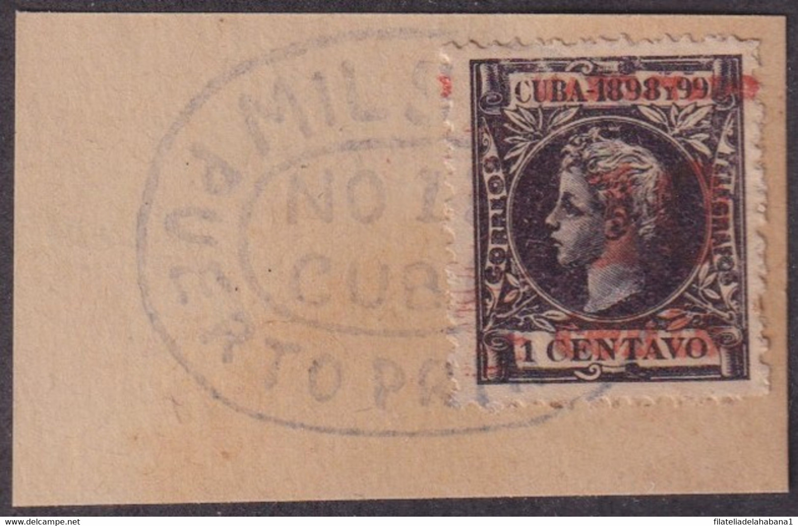 1899-618 CUBA 1899 US OCCUPATION FORGERY PUERTO PRINCIPE 4º ISSUE. 10c S. 1c USED IN FRAGMENT MILITAR ESTATION CANCEL - Usati