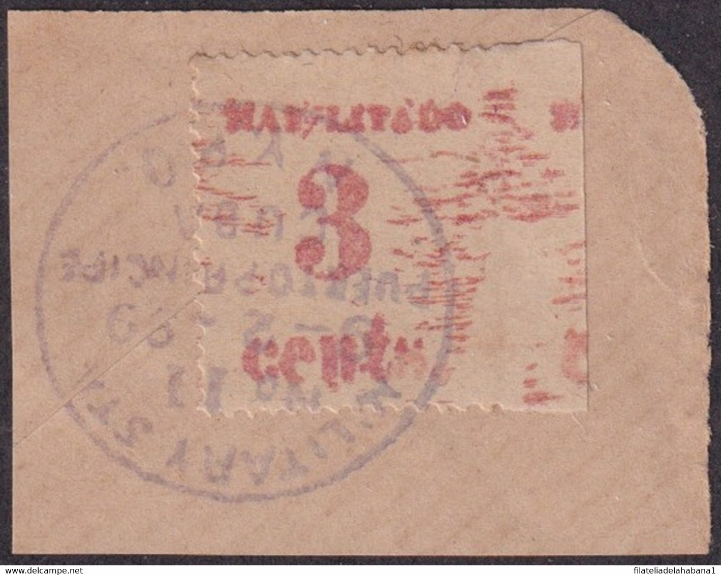 1899-631 CUBA 1899 US OCCUPATION FORGERY PUERTO PRINCIPE 4º ISSUE. 3c USED IN FRAGMENT MILITAR ESTATION CANCEL  CANCEL - Used Stamps
