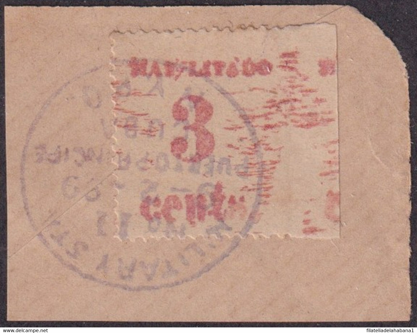 1899-631 CUBA 1899 US OCCUPATION FORGERY PUERTO PRINCIPE 4º ISSUE. 3c USED IN FRAGMENT MILITAR ESTATION CANCEL  CANCEL - Oblitérés