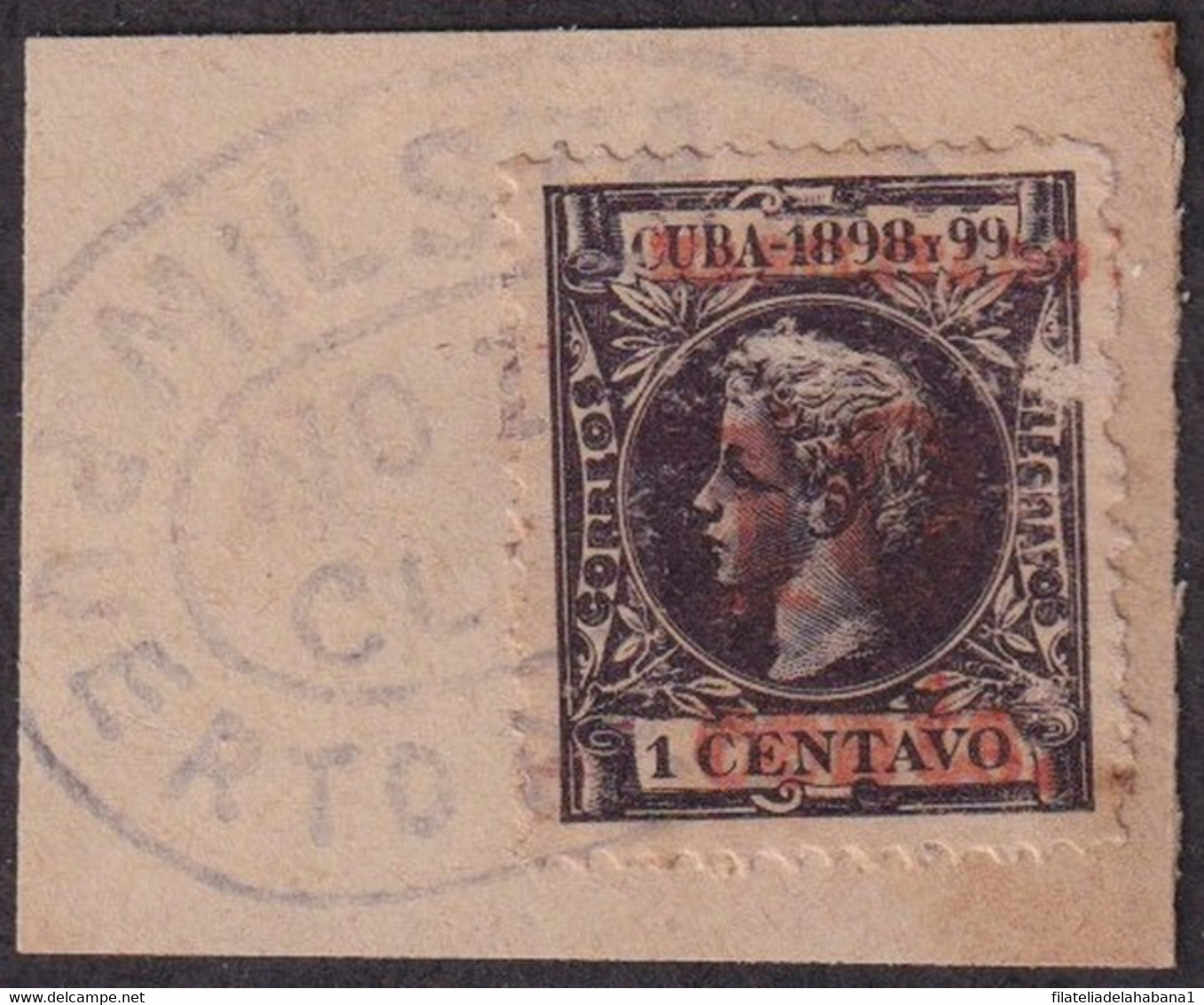 1899-632 CUBA 1899 US OCCUPATION FORGERY PUERTO PRINCIPE 4º ISSUE 10c S 1c USED IN FRAGMENT MILITAR ESTATION CANCEL - Usados