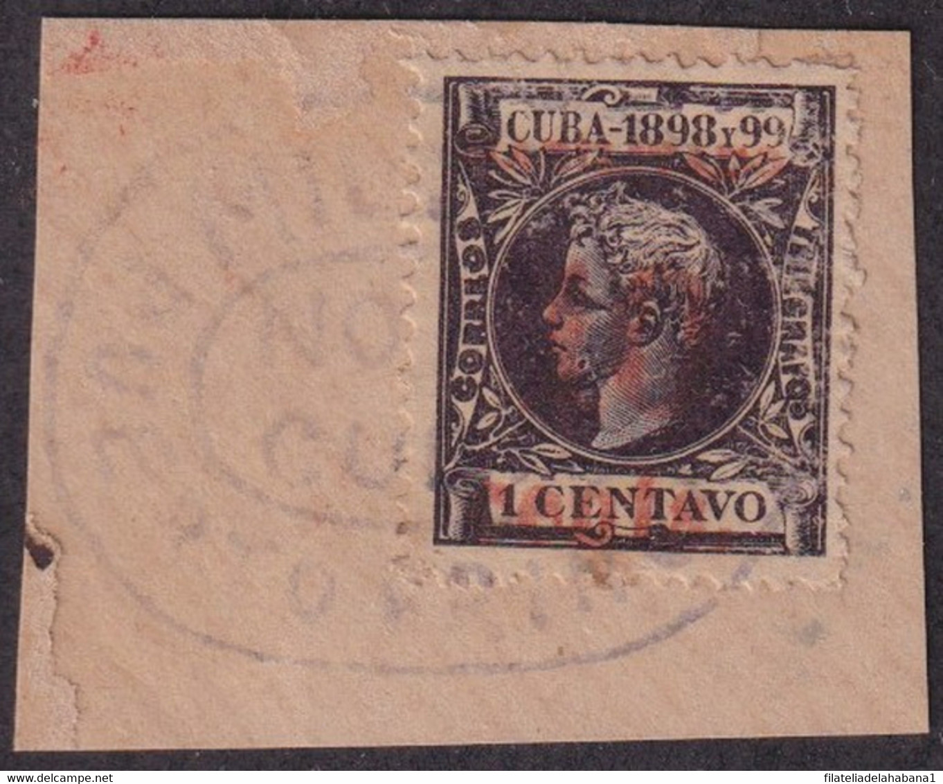 1899-636 CUBA 1899 US OCCUPATION FORGERY PUERTO PRINCIPE 4º ISSUE 10c S. 1c USED IN FRAGMENT MILITAR ESTATION CANCEL - Usati
