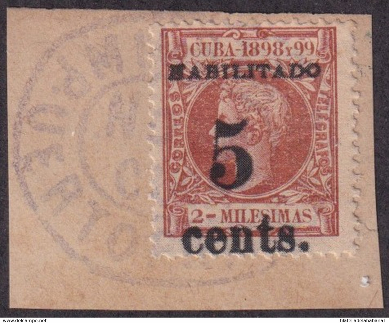 1899-637 CUBA 1899 US OCCUPATION FORGERY PUERTO PRINCIPE 2º ISSUE. 5c S. 2ml. USED IN FRAGMENT MILITAR ESTATION CANCEL - Usados