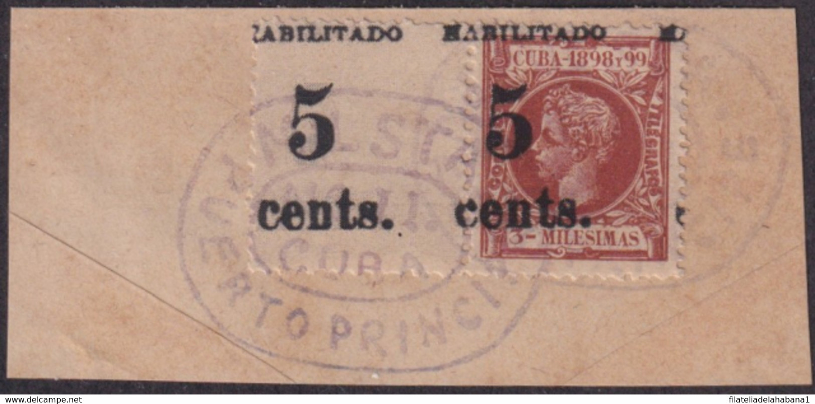 1899-638 CUBA 1899 US OCCUPATION FORGERY PUERTO PRINCIPE 2º ISSUE 5c S. 3ml. USED IN FRAGMENT CANCEL - Usados