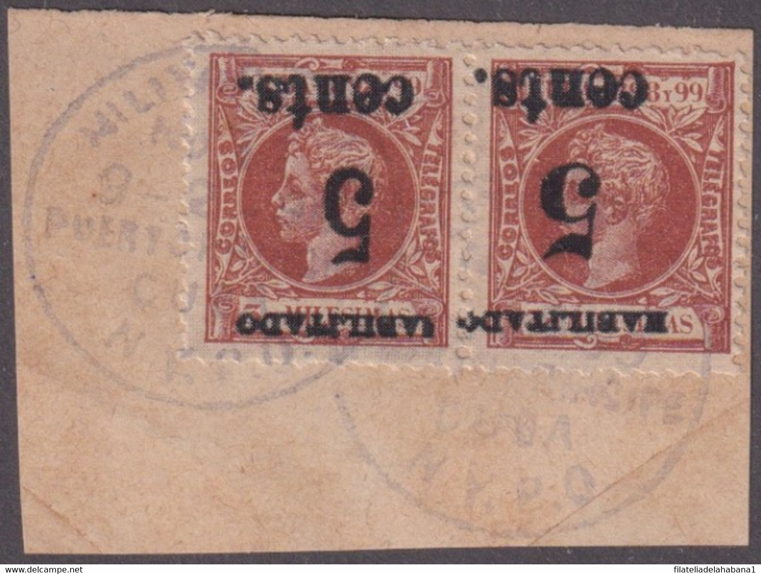 1899-639 CUBA 1899 US OCCUPATION FORGERY PUERTO PRINCIPE 2º ISSUE 5c S. 3ml. INVERTED SMALL + NORMAL FRAGMENT CANCEL - Usati