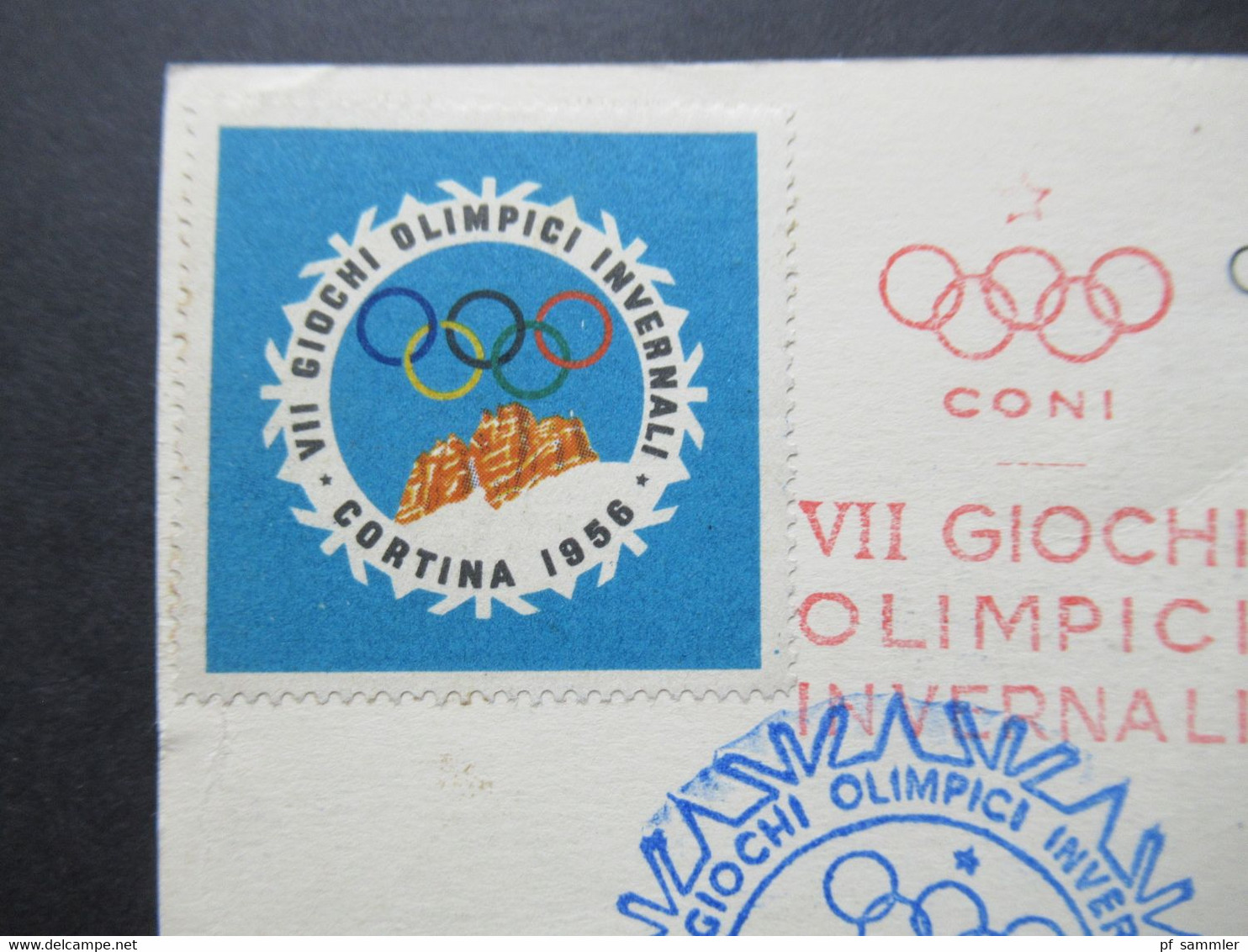 Sonder PK Italien Olympia 1956 Giochi Olimpici Invernali Cortina Mit Vignette Und Freistempel Roma Cortina D'Ampezzo - 1946-60: Marcophilia