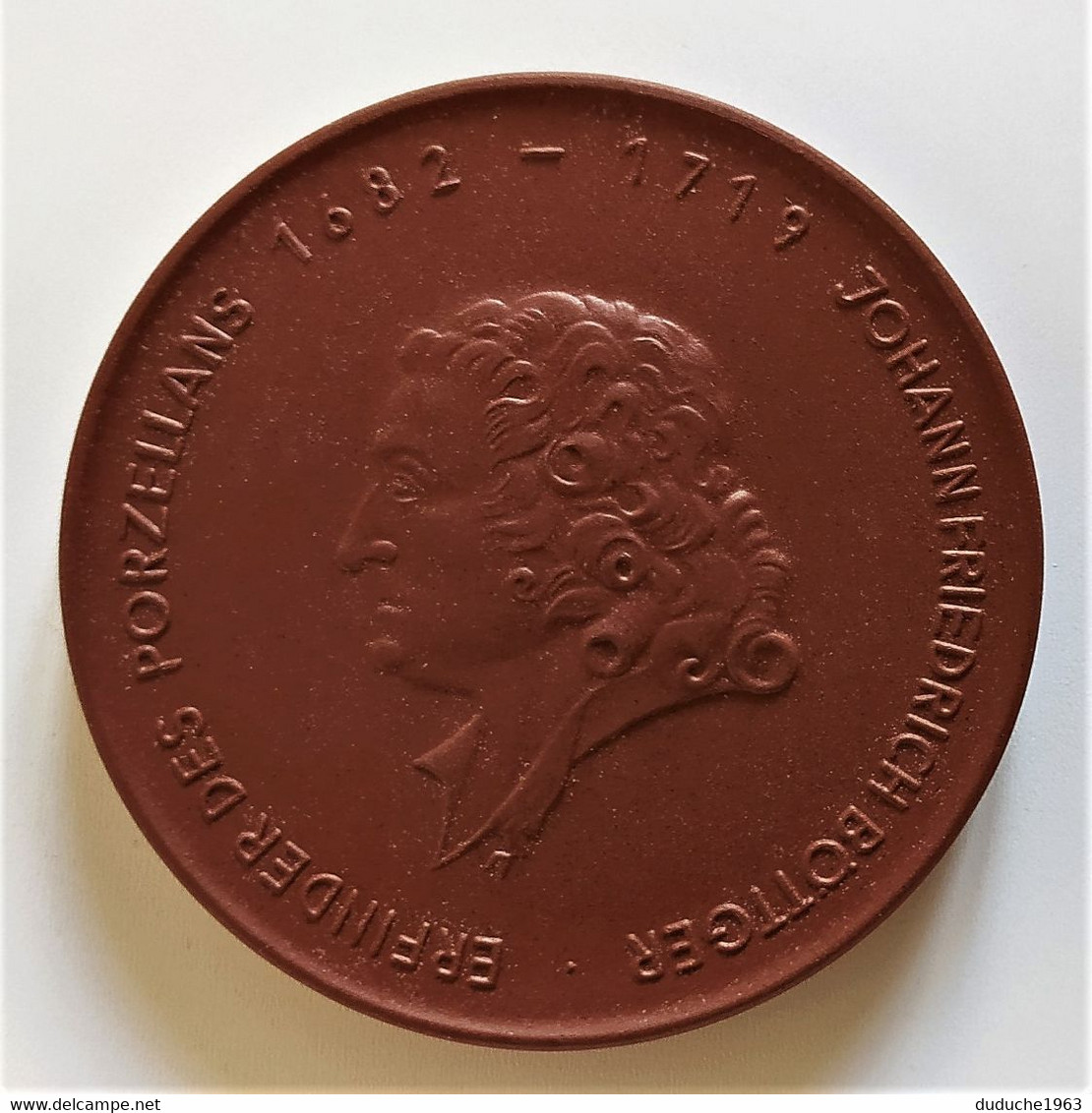 Médaille Porcelaine(porzellan) Meissen - J. F. Böttger - Königstein Dresde. 65mm - Collections