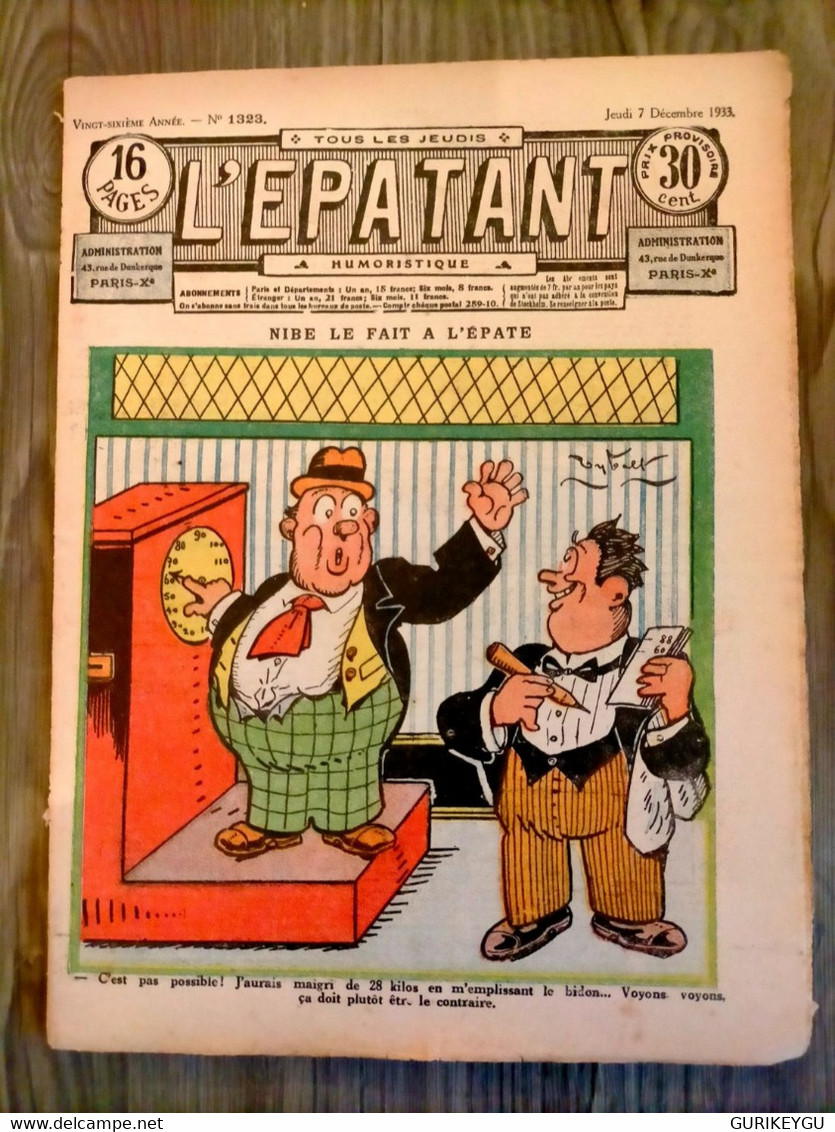 L'épatant N° 1323 LES PIEDS NICKELES FORTON  CALLAUD 14/12/1933 Pub MECCANO POULAIN FORGEACIER TRAIN HORNBY Banania - Pieds Nickelés, Les