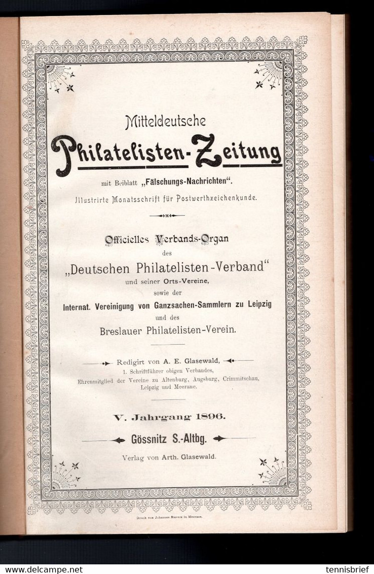 1894 Bis 1908 , " Philatelisten Zeitung " Von A.E. Glasewald , Aus Gössnitz , 15 Bände , Enorm Selten ! - Tedesche (prima Del 1940)
