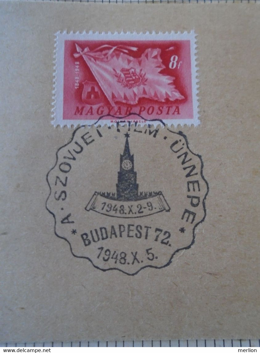 ZA414.81  Hungary   Special Postmark - 1948 X.2-9 A Szovjet Film ünnepe - Soviet Cinema - Movie Kino  Budapest 72 - Poststempel (Marcophilie)