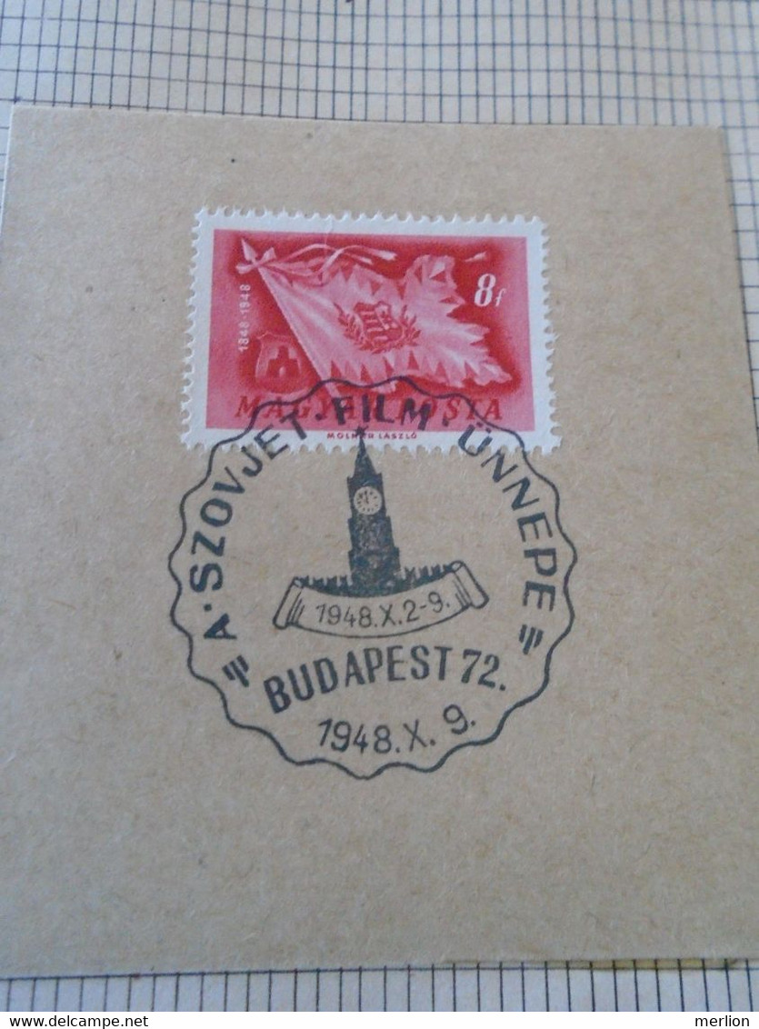 ZA414.83 Hungary Special Postmark -   1948 X. 9 A Szovjet Film ünnepe -Soviet Cinema - Movie Kino  Budapest 72 - Marcofilie