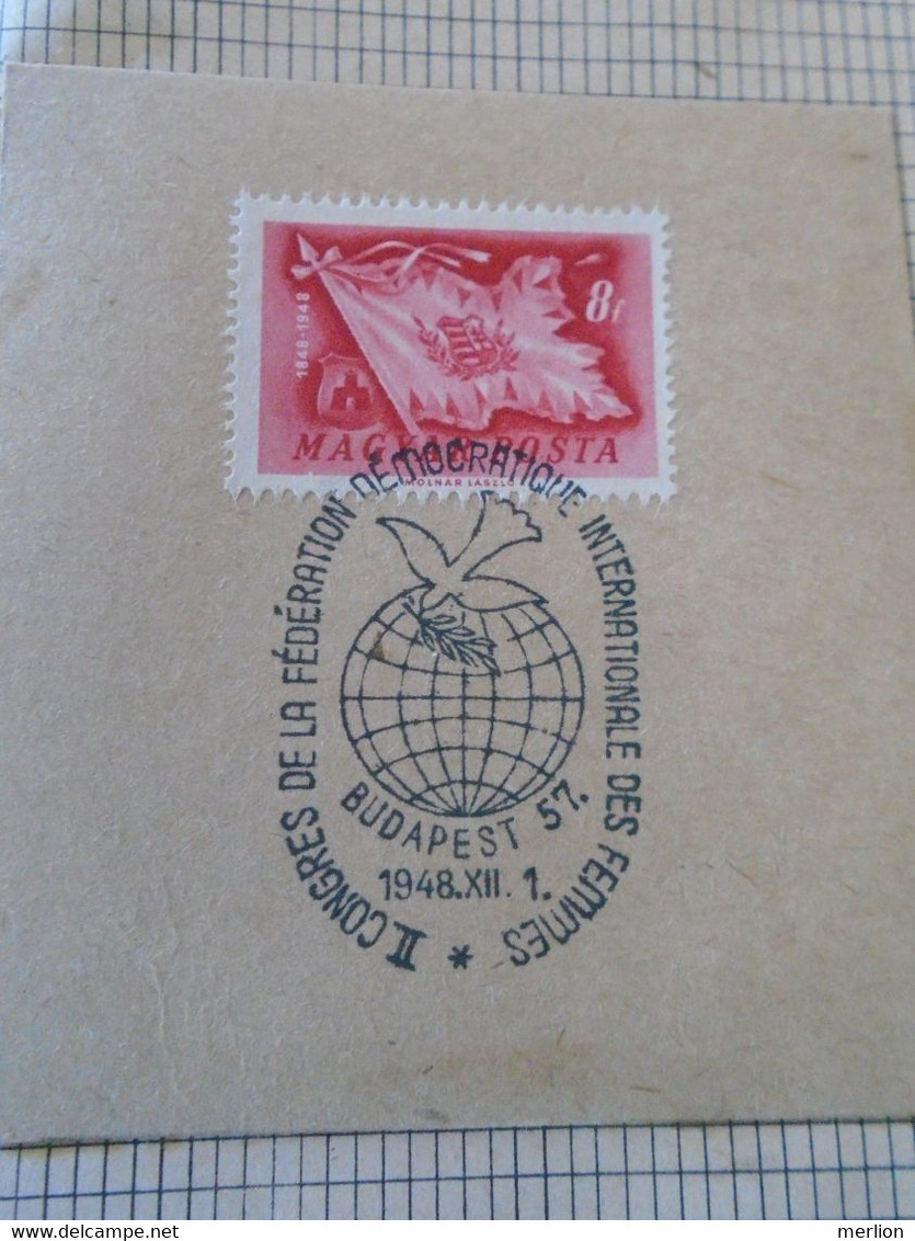 ZA414.91 Hungary Special Postmark - II. Congress De La Federation Démocratique Internationale Des Femmes 1948 Budapest - Marcofilie