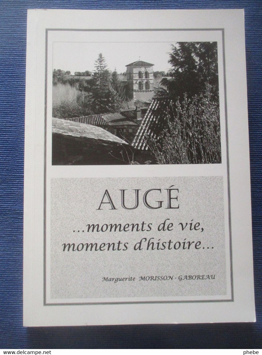 Morisson-Gaboreau / Augé Moments De Vie Moments D'histoire  (Deux-Sèvres 79) - Poitou-Charentes