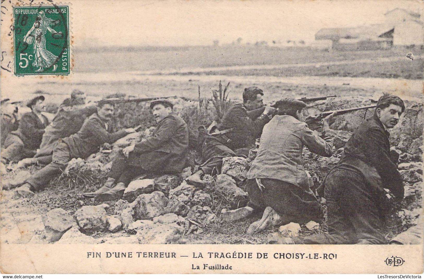 CPA Thèmes - Politique - Fin D'une Terreur - La Tragédie De Choisy Le Roi - La Fusillade - E.L.D. - Oblitérée 1912 - Ereignisse