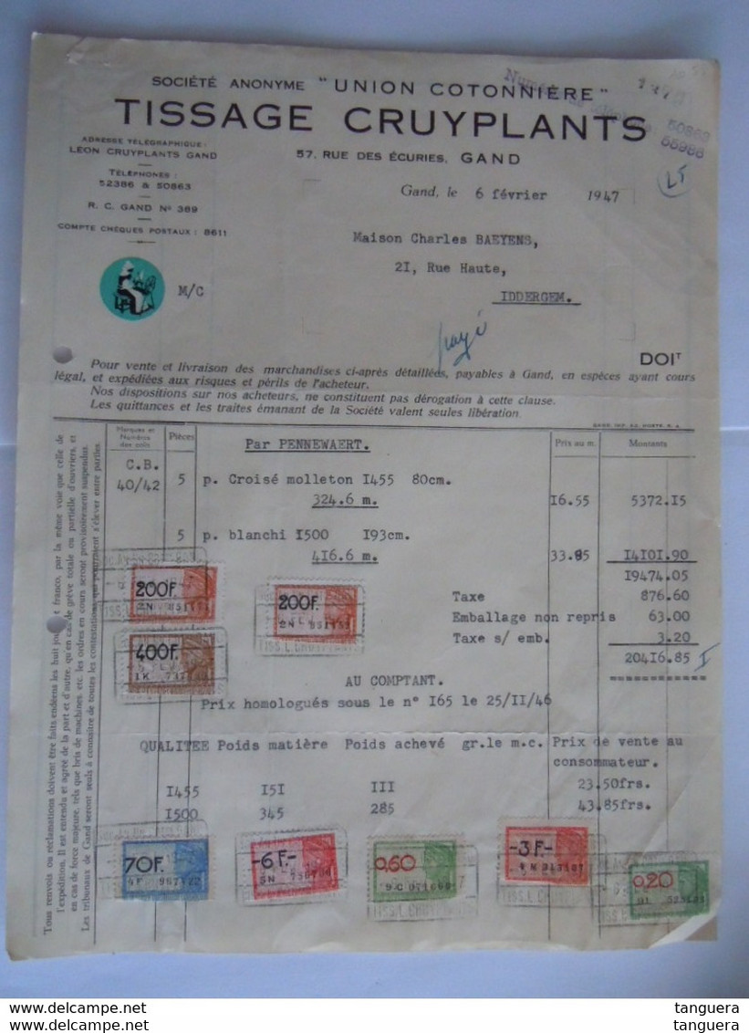 1947 Tissage Cruyplants Rue Des écuries Gand Union Cotonnière Facture Iddergem Taxe 876 Fr - Documents