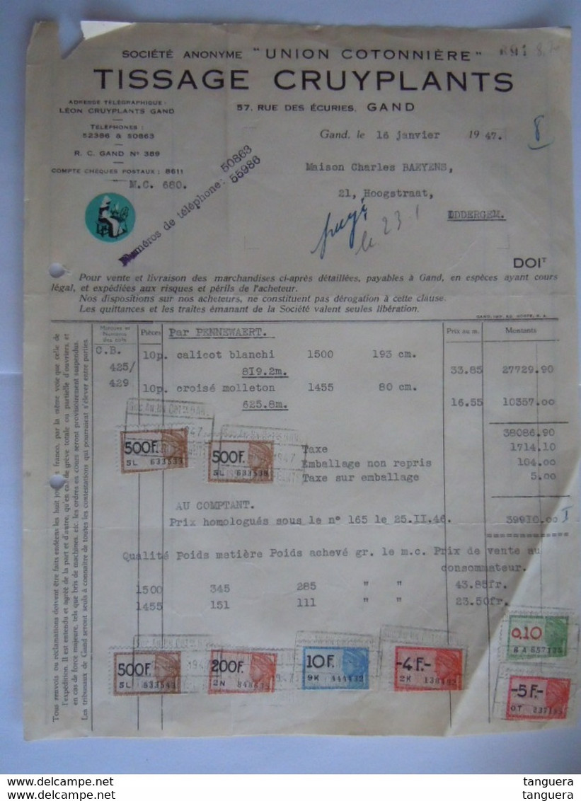 1947 Tissage Cruyplants Rue Des écuries Gand Union Cotonnière Facture Iddergem Taxe 1714,10 Fr - Textile & Clothing