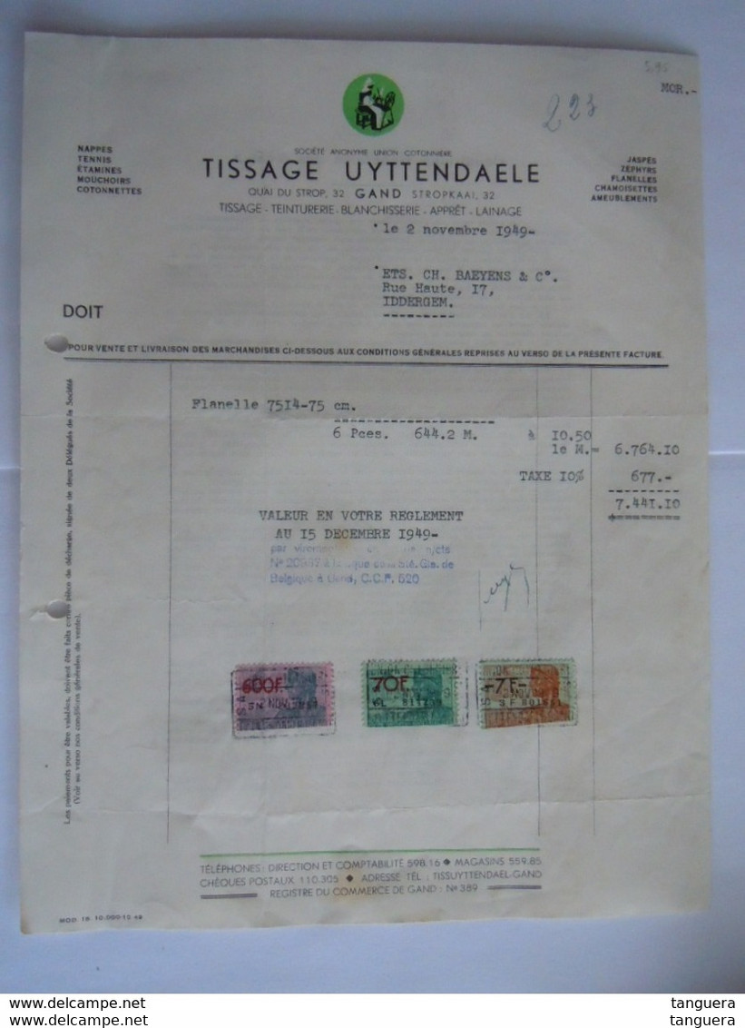 1949 Tissage Uyttendaele Stropkaai Gand Tissage Teinturerie Blanchisserie Apprêt Lainage Facture Iddergem Taxe 677 Fr - Kleidung & Textil