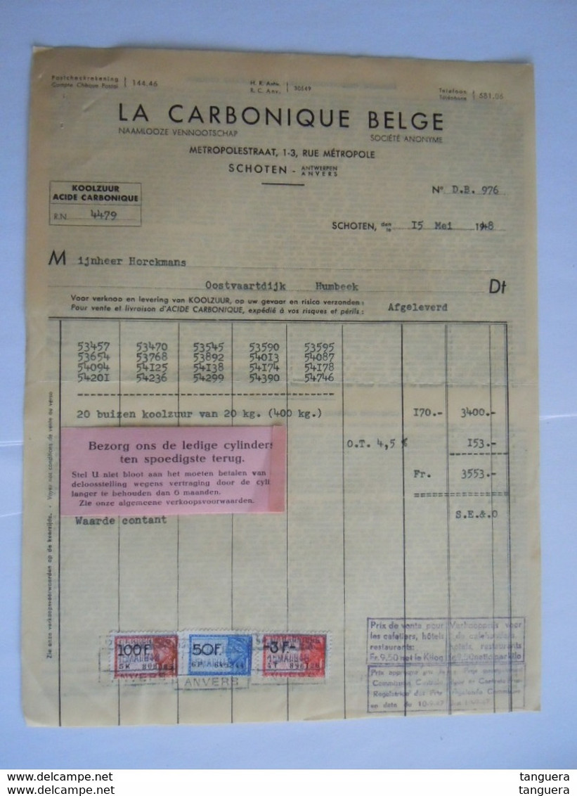 1948 La Carbonique Belge Schoten Koolzuur Acide Carbonique Fact Brouwerij Horckmans Humbeek Taxe 153 Fr - Alimentos