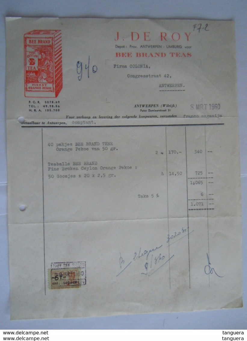 1960 J. De Roy Wilrijk Bee Brand Thee Orange Pekoe Factuur Antwerpen Taxe 6 Fr - Lebensmittel