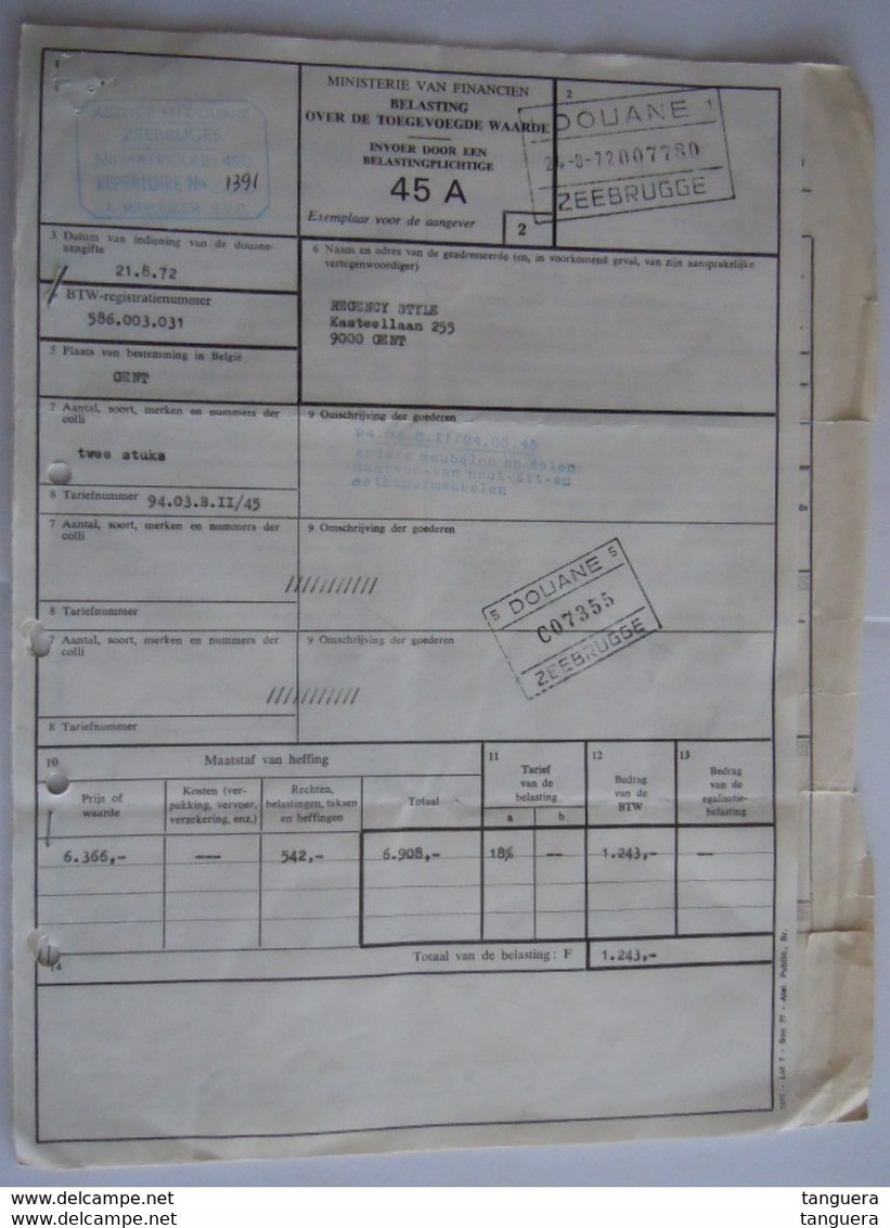 1972 Aangifte Invoer Douane Zeebrugge BTW 1243 Fr Fiskale Zegels + Factuur Burton Henwood Meubels - Documents