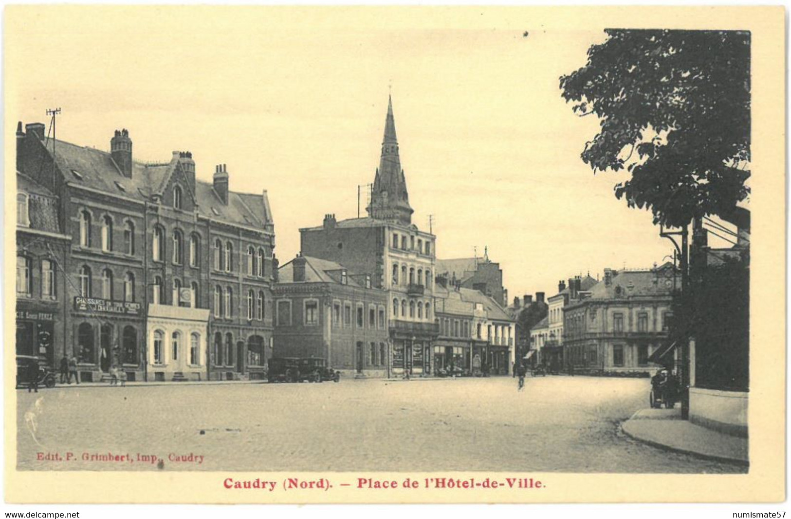 CPA CANDRY - Place De L'Hôtel De Ville - Ed. P. Grimbert , Caudry - Caudry