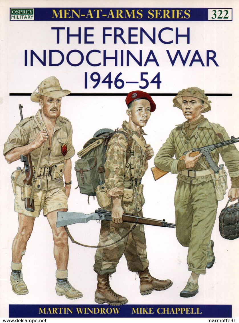 OSPREY  THE FRENCH INDOCHINA WAR 1946-54 GUERRE INDOCHINE - Englisch