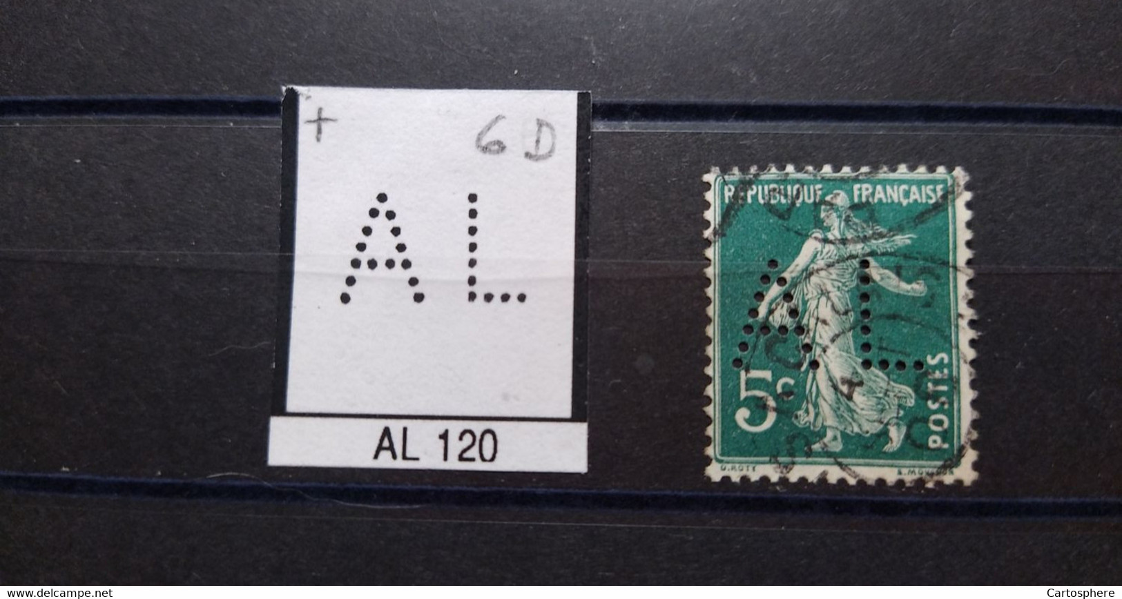 FRANCE TIMBRE AL 120 INDICE 6   SUR 137 PERFORE PERFORES PERFIN PERFINS PERFO PERFORATION PERFORIERT - Used Stamps