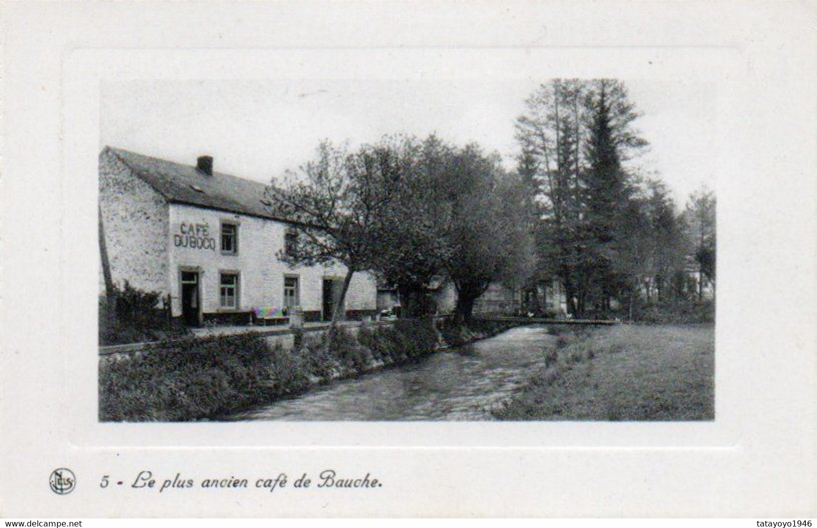 Le Plus Ancien Café De Bauche  Café Du Bocq  La Bonne Auberge N'a Pas Circulé Carte Festonnée - Yvoir